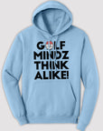 Unisex Golf Mindz Think Alike! Hoodie