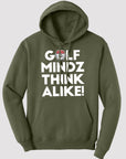 Unisex Golf Mindz Think Alike! Hoodie