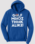 Unisex Golf Mindz Think Alike! Hoodie