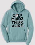 Unisex Golf Mindz Think Alike! Hoodie